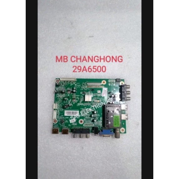 MB MOTHERBOARD MAINBOARD MESIN TV LED CHANGHONG 32 INCH 29A6500