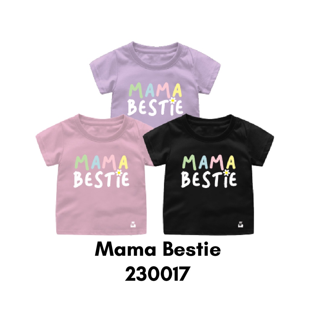 Baju Kaos NAF Typography Series Mama Bestie Ready Bayi sampai Bigsize Bahan Katun Combed 30s