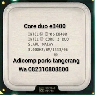 PROCESSOR CORE DUO E8400 PROCESSOR CORE2 DUO E8400 PROCESSOR CORE 2 DUO E8400 INTEL LGA E8400
