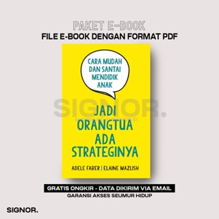[E-BOOK] JADI ORANG TUA ADA STRATEGINYA: CARA MUDAH DAN SANTAI MENDIDIK ANAK BAHASA INDONESIA