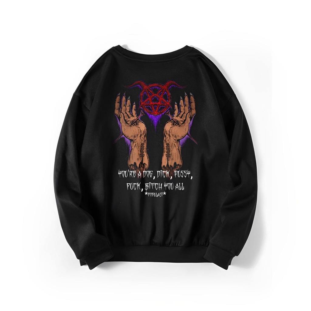 Populasi Crewneck Motif Satanic Bitch You All