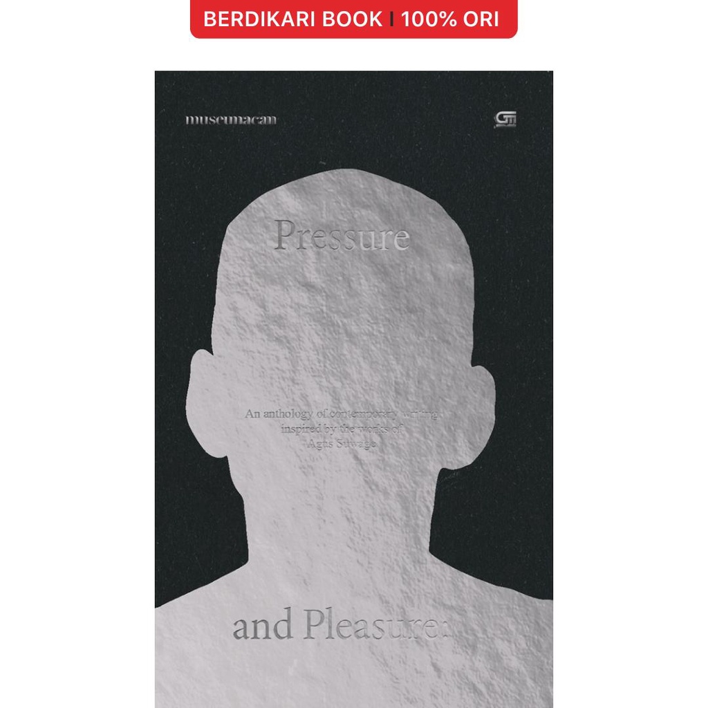 Berdikari - Pressure And Pleasure - Gramedia