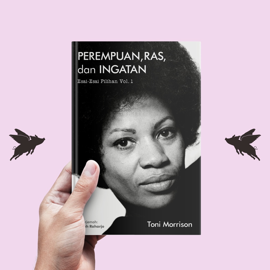 Perempuan, Ras, dan Ingatan - Toni Morisson