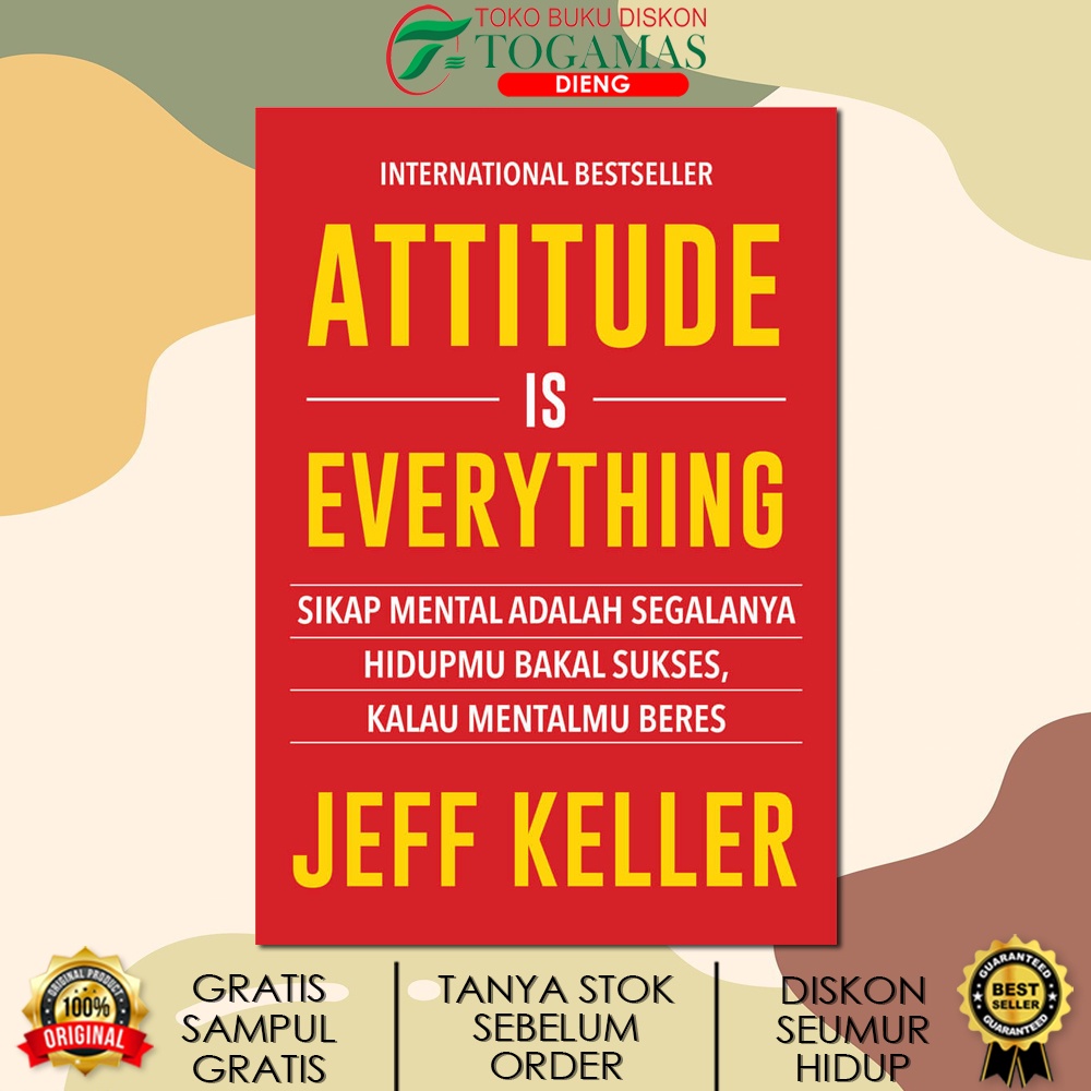 ATTITUDE IS EVERYTHING KARYA JEFF KELLER