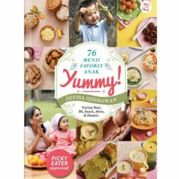 Buku Yummy : 76 Menu Favorit Anak - Devina Hermawan