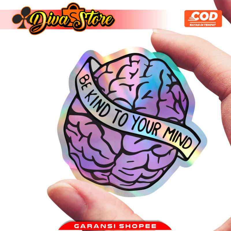 

Stiker Hologram Be Kind to Your Mind | Mental Health Stickers Aksesoris Hp Laptop Aesthetic Waterproof