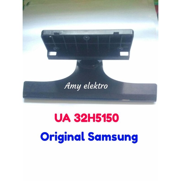 Kaki Dudukan Tv Samsung Ua32h5150"UA32H5150"32H5150