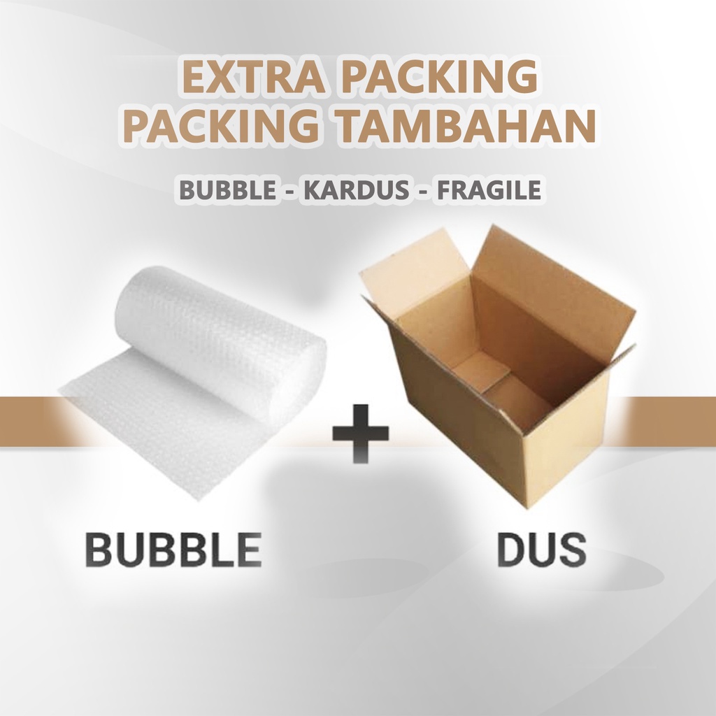 

Packing Tambahan Bubble Wrap/ Tambahan Dus / Biar Aman Perjalanan
