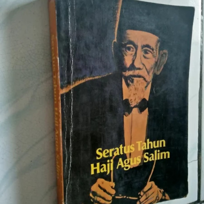 

SERATUS TAHUN HAJI AGUS SALIM - HADJI AGUS SALIM