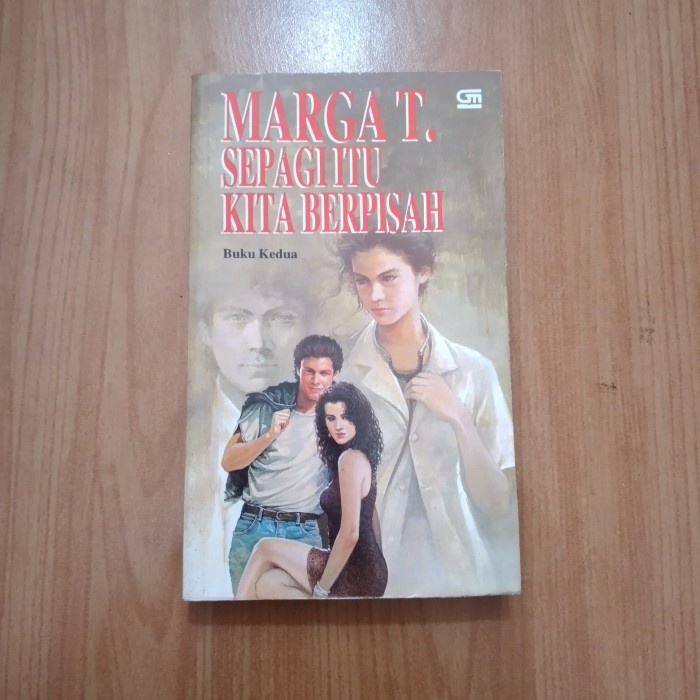 ORIGINAL Novel sepagi itu kita berpisah - buku kedua- marga t