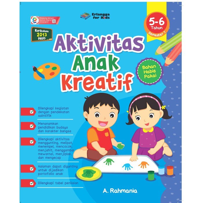 Erlangga - AKTIVITAS ANAK KREATIF USIA 5-6 TAHUN SMT.1
