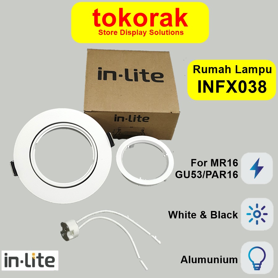 KAP FITTING LAMPU MR16 INLITE INFX038 RUMAH LED IN LITE MR 16 INMR1603