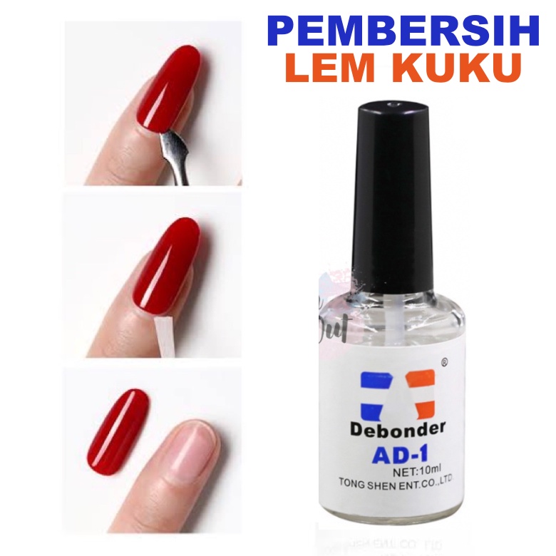 Debonder Nail Art Cairan Pembersih Lem Kuku Lem Pinset 10ml KU049