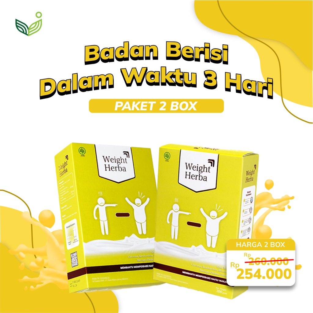 

WEIGHT HERBA (PAKET 2 BOX) - SUSU PENGGEMUK BADAN TANPA OLAHRAGA