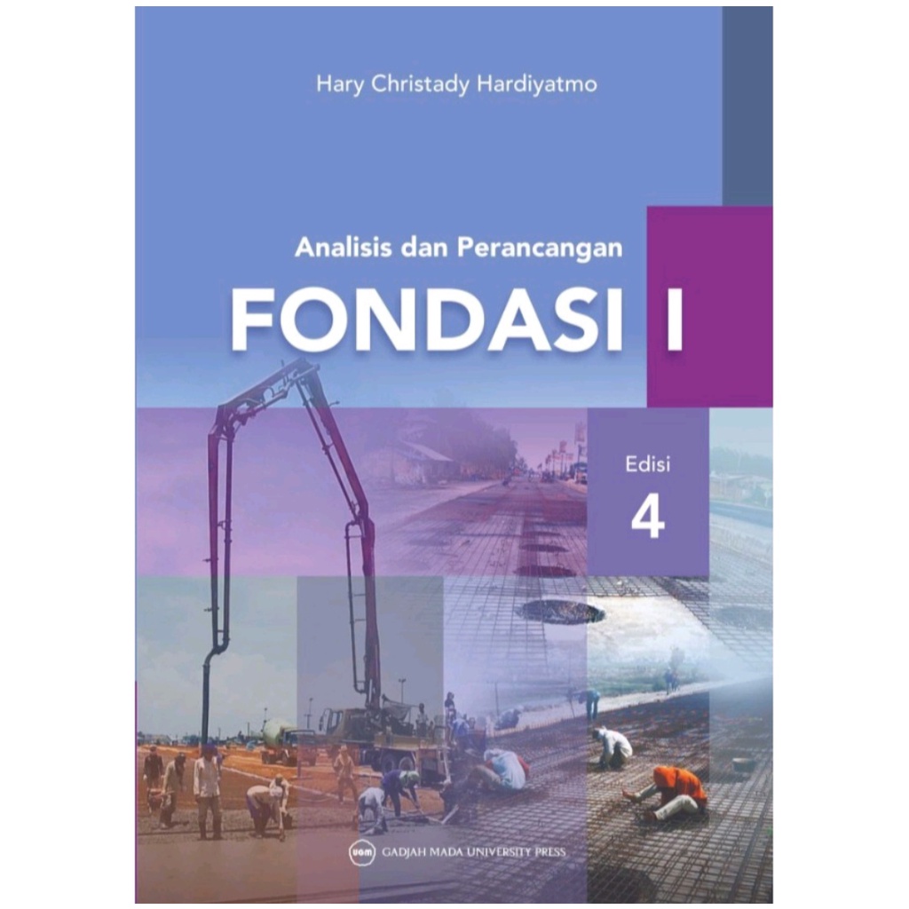 Jual Buku Analisis Dan Perancangan Fondasi 1 Edisi 4 - Hary Christady ...