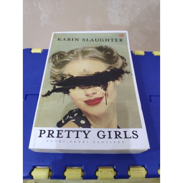 Novel Original Pretty Girls Karin Slaughter putri cantikku ori buku terjemahan bekas preloved fiksi 