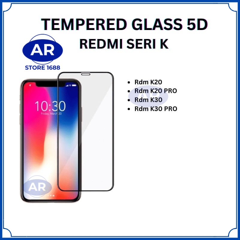 AR-TEMPERED GLASS 5D ANTIGORES KACA KOMPATIBEL XIAOMI REDMI K20/K20 PRO/K30/K30 PRO