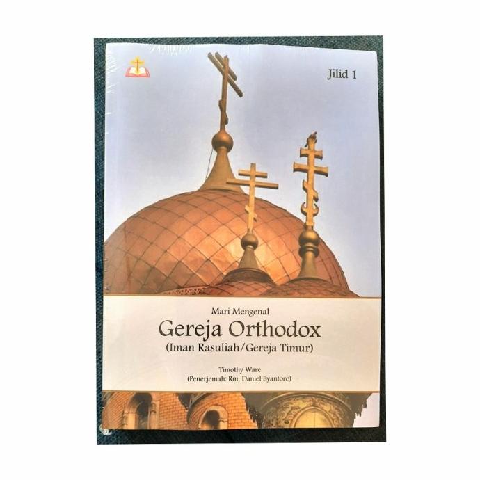

Mari Kita Mengenal Gereja Orthodox