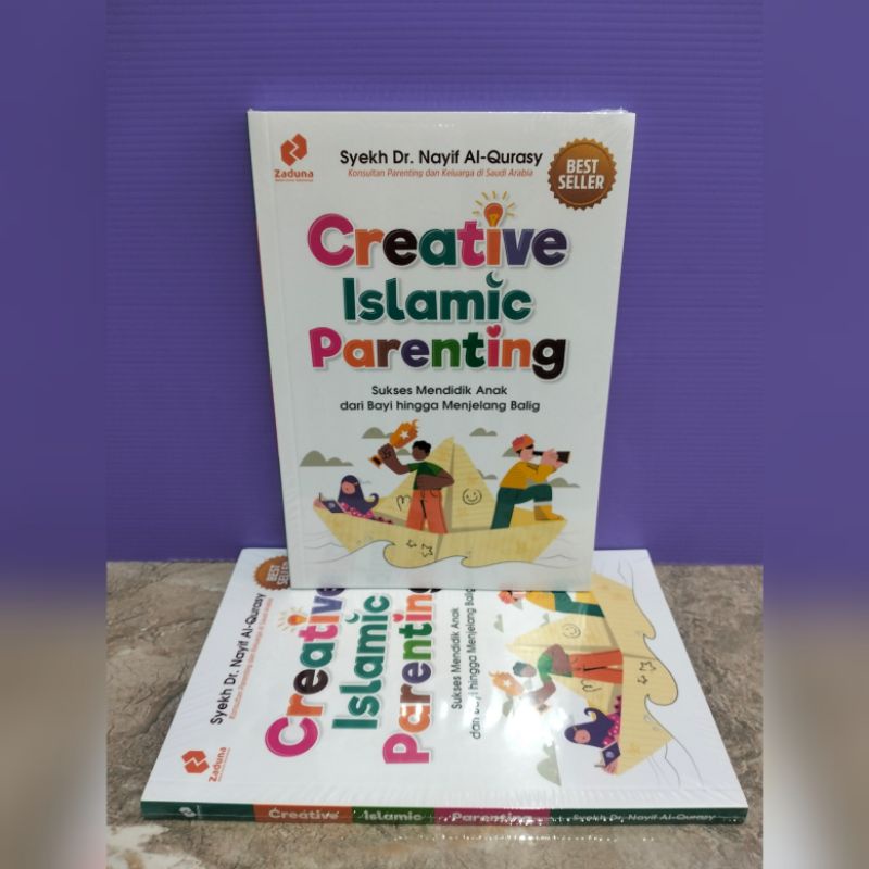 Creative Islamic Parenting (Sukses Mendidik Anak)