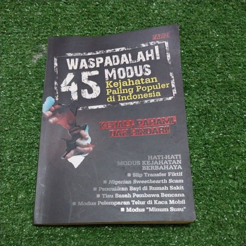 Waspadailah 45 Modus kejahatan paling populer di indonesia farizi
