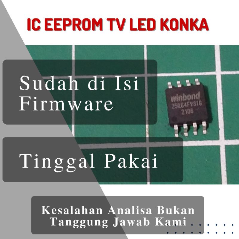 IC Eeprom Tv LED Konka Plus Isi  Tinggal Pakai 25Q16 25Q32 25Q40 25Q64 25Q128