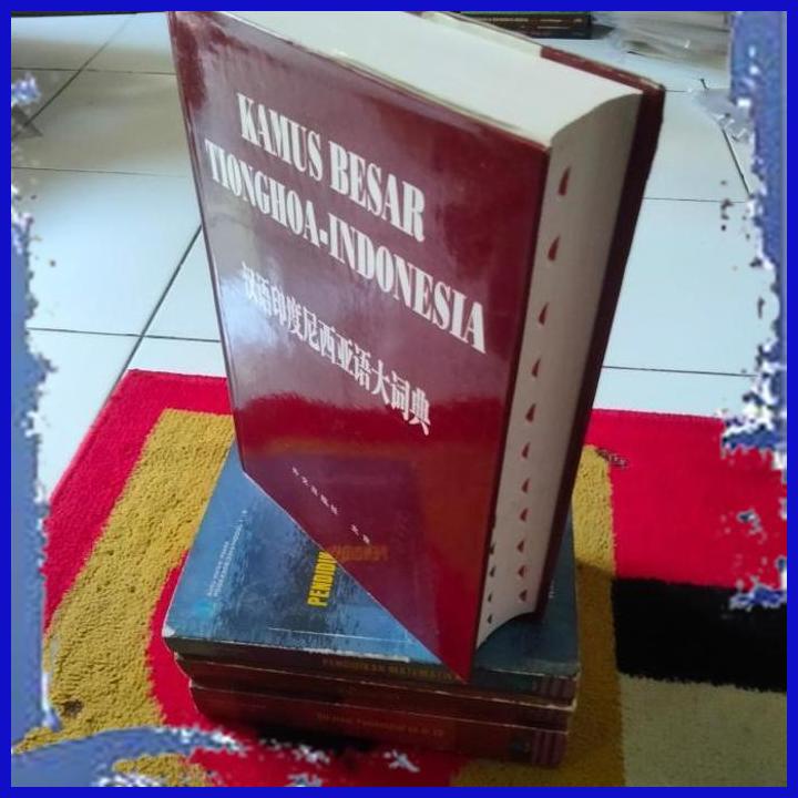 Jual Buku Ori Kamus Besar TIONGHOA - INDONESIA. [NB] | Shopee Indonesia