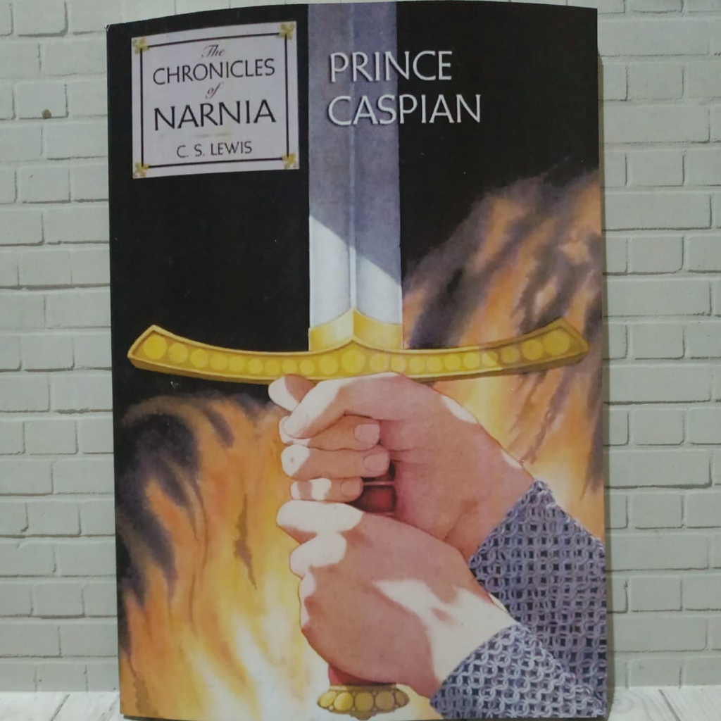 The Chronicles of Narnia (Prince Caspian) Oleh C.S. Lewis