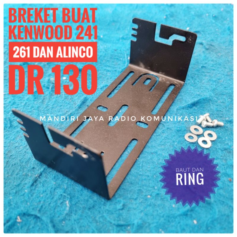 BREKET KENWOOD 241 261 DAN ALINCO DR 130