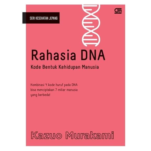 

Buku Rahasia DNA (Sc) Kazuo Murakami