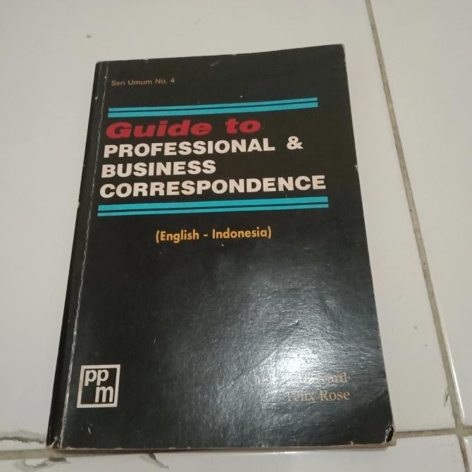 

Guide to Professional & Business correspondence english indonesia