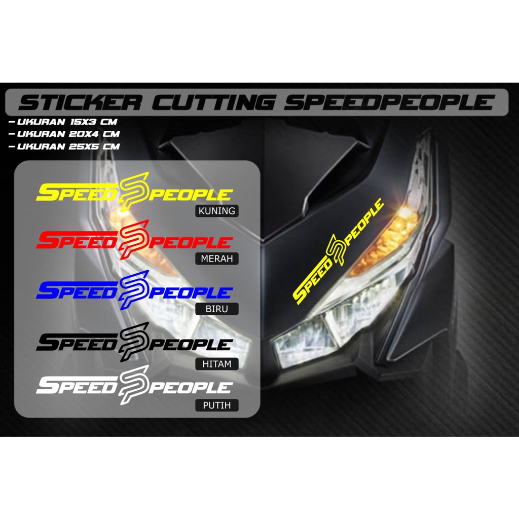 Cuting Sticker Speedpeople / Cuting Sticker  Speed people Variasi Sticker Motor Murah meriah