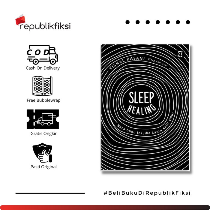 

Buku Sleep Healing : Baca Buku Ini Jika Kamu Sulit Tidur