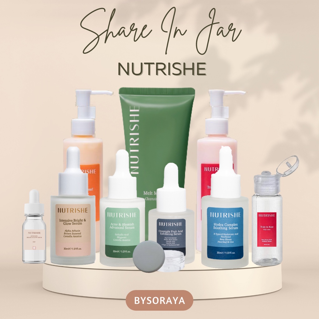 [ SHARE IN JAR ] Nutrishe Intensive Bright &amp; Glow, Hydra Complex Soothing, Acne &amp; Blemish, Overnight Serum,  Melt My Day Cleansing Balm, Peach a Boo and Truly a Rose Lotion