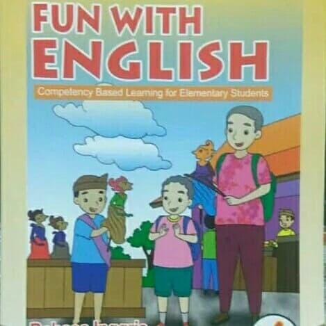 

Fun With English" Untuk Kelas 4 SD Best Seller