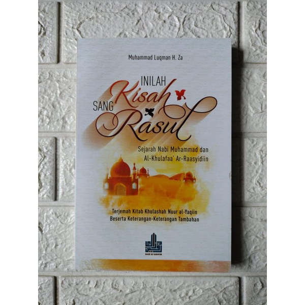 

INILAH KISAH SANG RASUL - Sejarah Nabi Muhammad Dan Al Khulafa' Ar - Raasyidiin | Terjemah & Makna Pesantren kitab Khulashah Nuur Al-Yaqin juz 1-3 Soft Cover