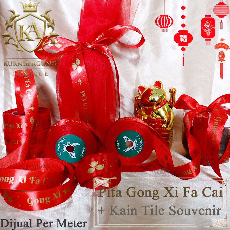 Pita Imlek 2023 Satin Gong Xi Fa Cai Ukuran 1 Inch + Kain Tile Souvenir Dijual Meteran Untuk Bungkus Hampers Imlek