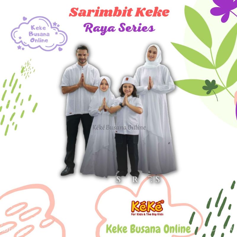 Sarimbit Keluarga Keke ~ Raya Series ( Kamily Series 03 Sarimbit Putih ) ~