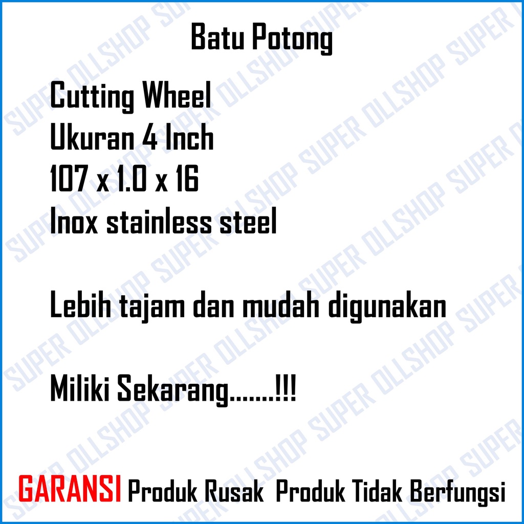 Batu Gerinda Potong 4 Inch / Cutting Wheel Grinda Stainless Steel Besi / Batu Potong Gurinda 4&quot; 107x1.0x16MM