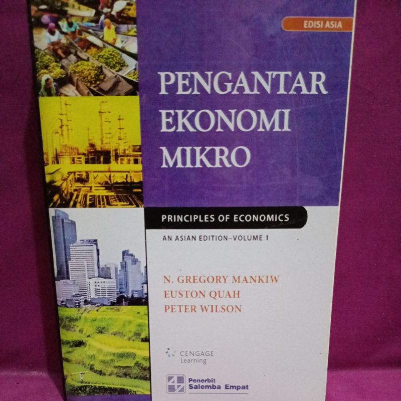 Pengantar Ekonomi Mikro Edisi Asia Volume 1 By N. Gregory Mankiw, Euston Quah & Peter Wilson