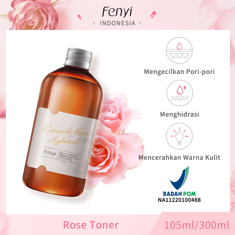 BPOM Fenyi Rose Hydrosol Toner Wajah Melembapkan Secara Alami Memutihkan Mengecilkan Pori-pori Mengontrol Minyak