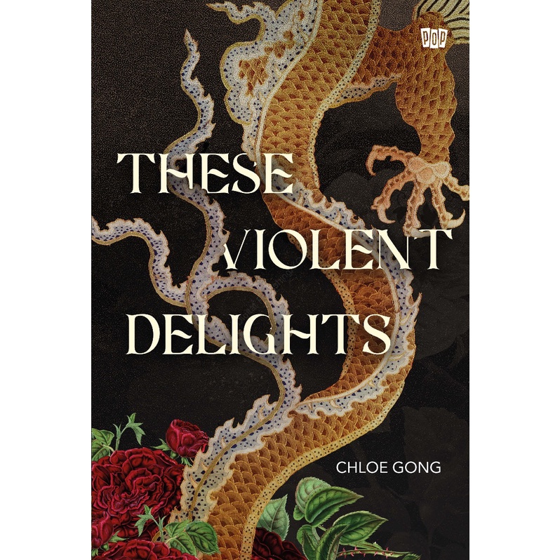 These Violent Delights - Chloe Gong - POP