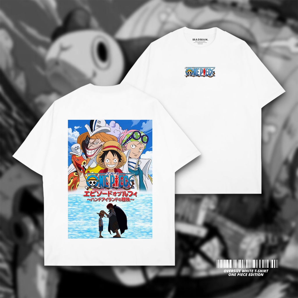MADMAN Kaos Oversize One Piece Episode of Luffy Hand Island No Bouken | Kaos Anime | PO 47