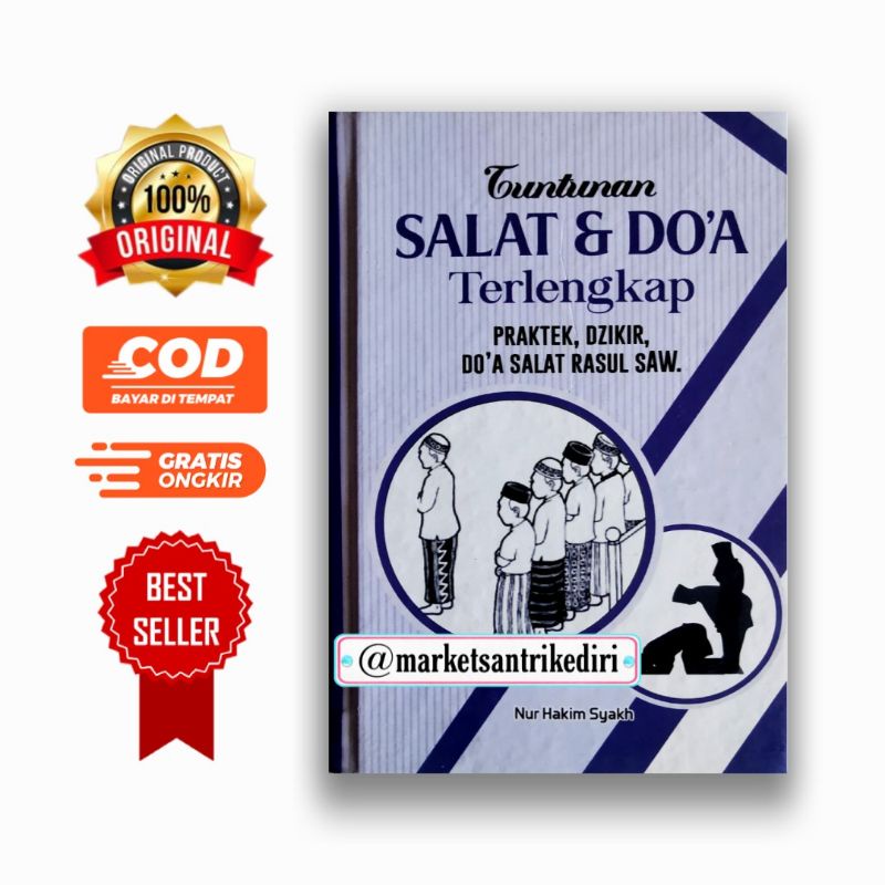tuntunan salat & doa terlengkap tuntunan sholat & doa terlengkap praktek dzikir doa sholat Rasul SAW