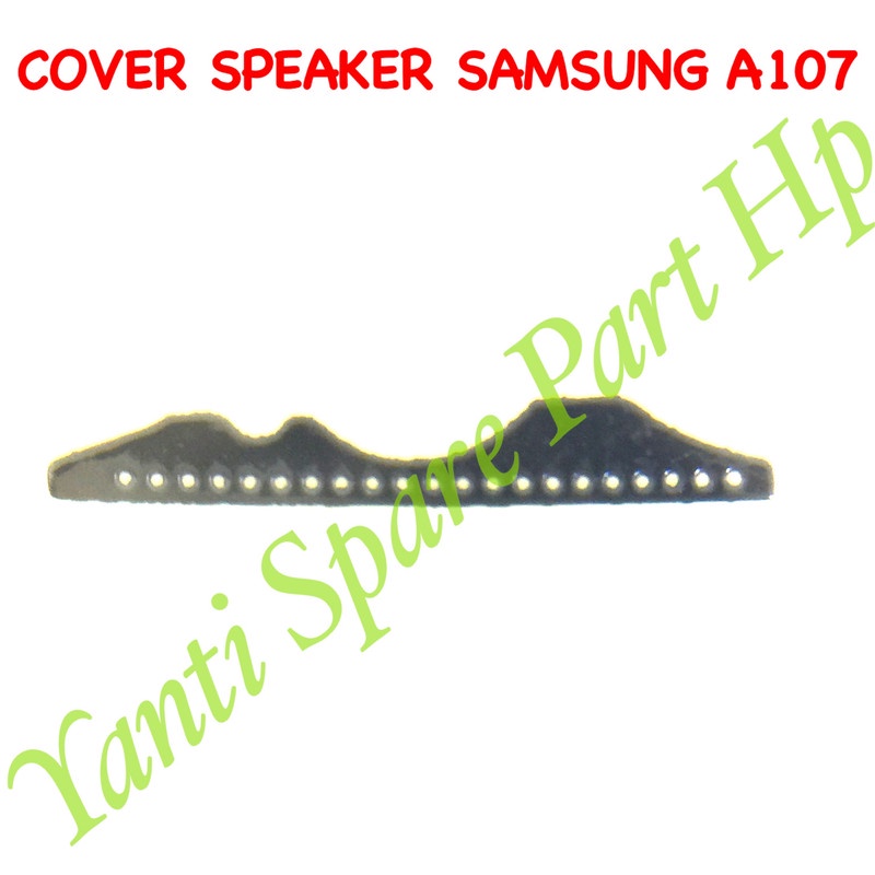 Penutup Lubang Speaker Samsung A10S A107 Original Terlaris New