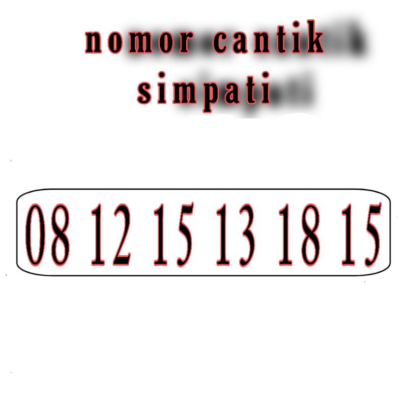 nomor cantik simpati O812 1513 1815