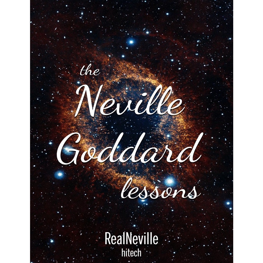 The Neville Goddard Lessons by Real Neville