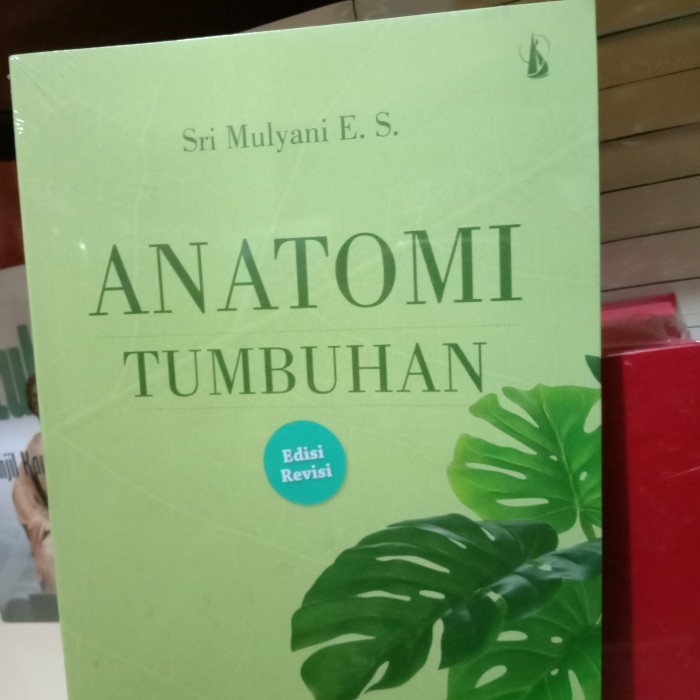 BUKU ANATOMI TUMBUHAN - SRI MULYANI [ORIGINAL]