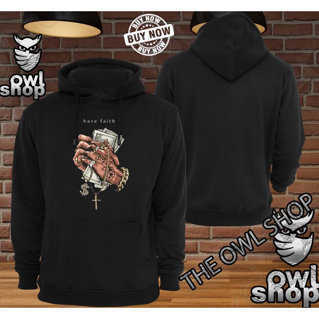Jaket Sweater Hoodie  HAVE FAITH  Keren Pria & Wanita   HAVE FAITH