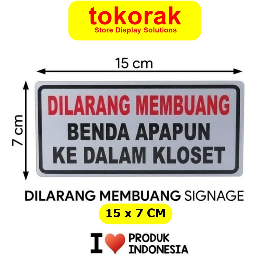 SIGNAGE DILARANG BUANG BENDA 15X7CM SIMBOL LOGO PERINGATAN NO LITTERING