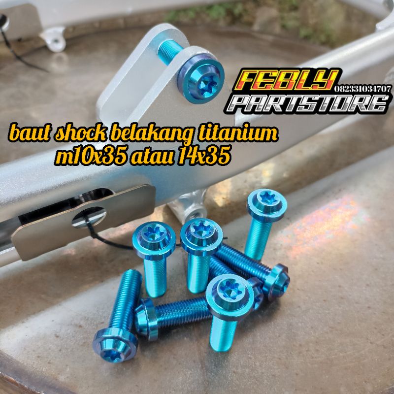 BAUT TITANIUM SHOK SHOCK SKOK BELAKANG BAUT TITANIUM M 10 X 35 ATAU 14 X 35 BAUT TITANIUM M10X35 14X